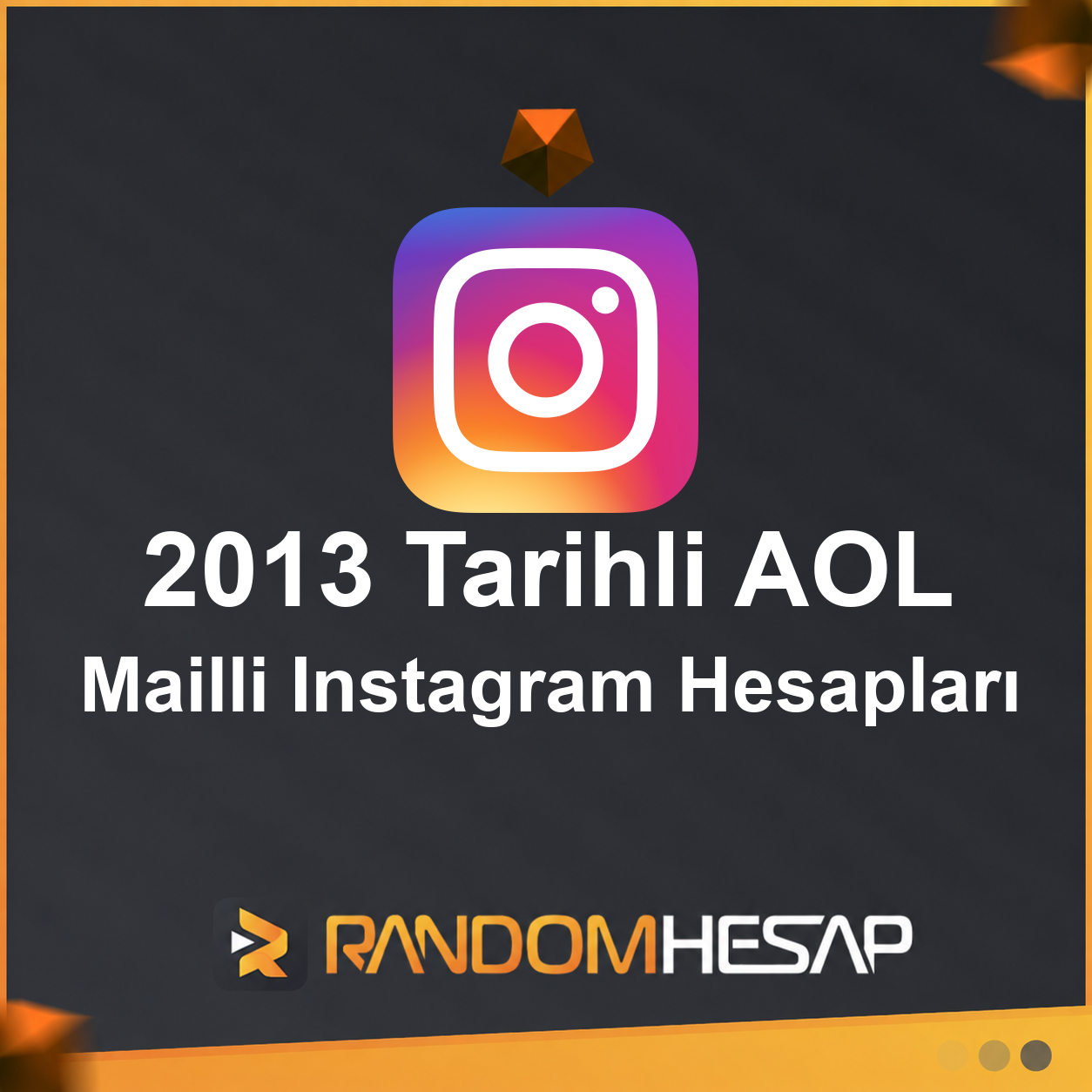 2013 Tarihli AOL Mailli Instagram Hesapları