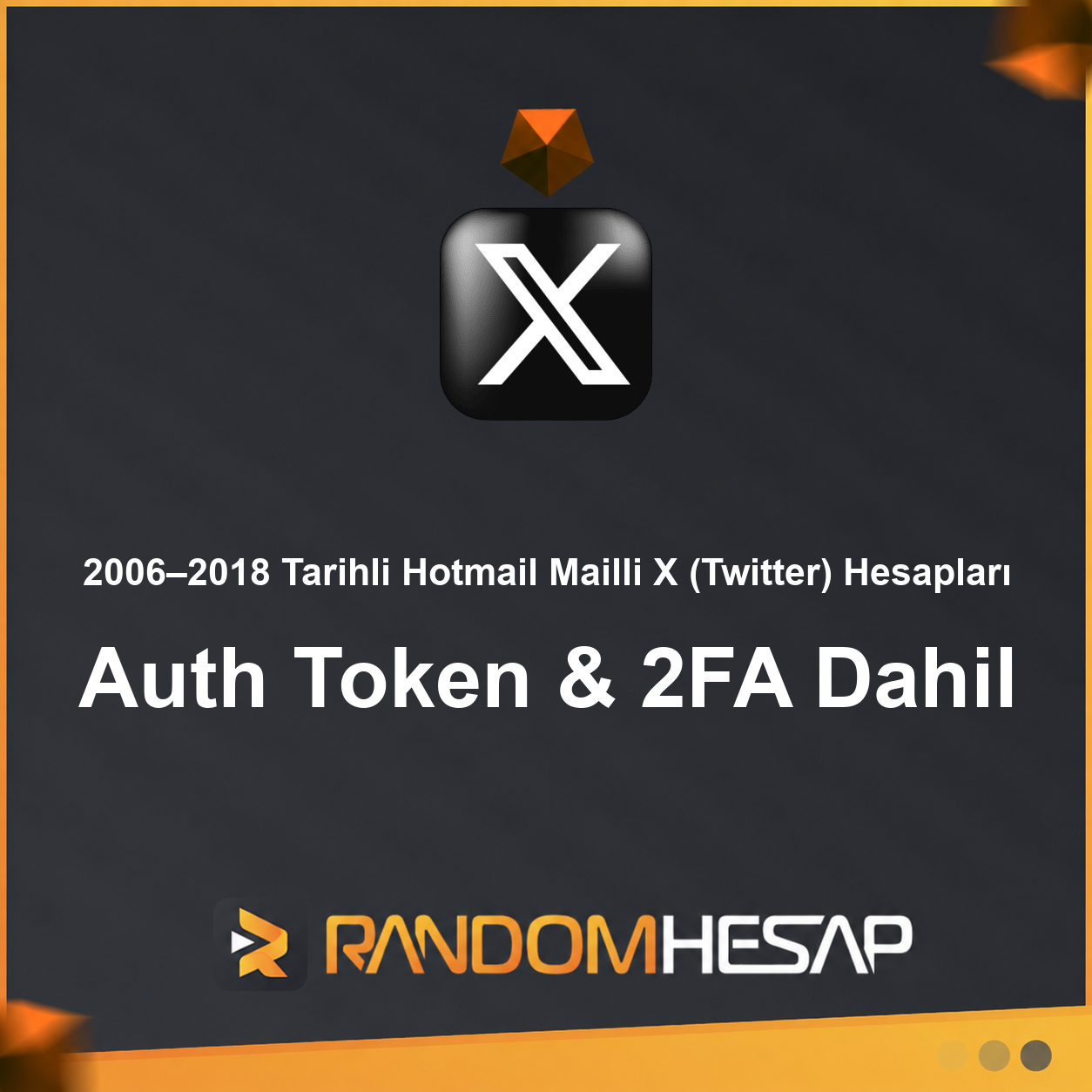 2006–2018 Tarihli Hotmail Mailli X (Twitter) Hesapları | Auth Token & 2FA Dahil