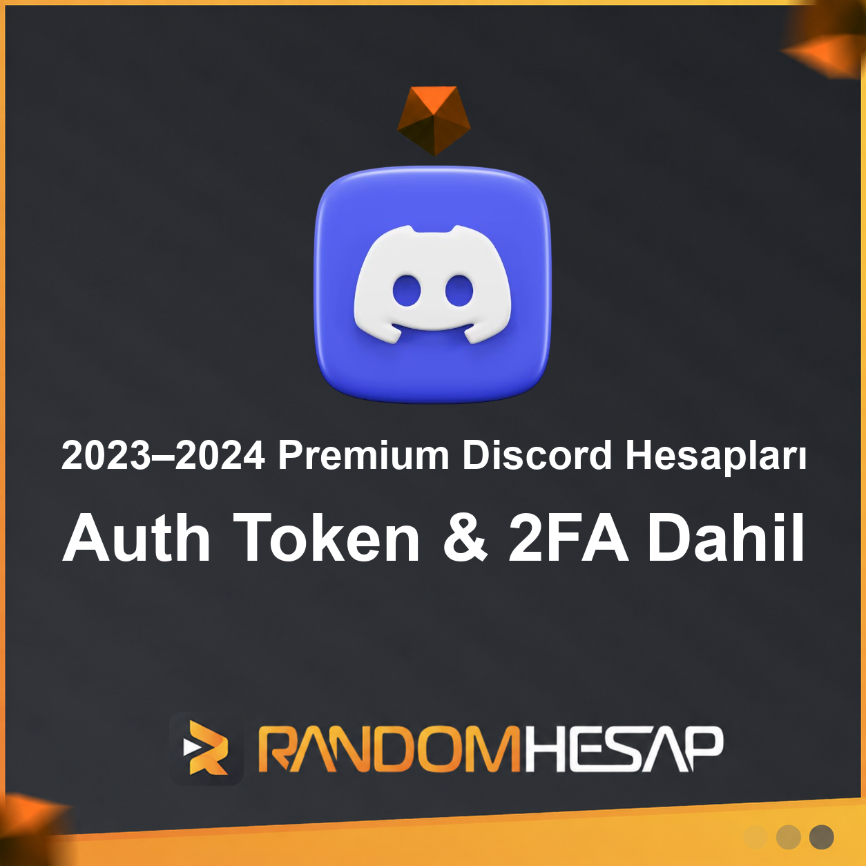 2023–2024 Premium Discord Hesapları | Auth Token & 2FA Dahil