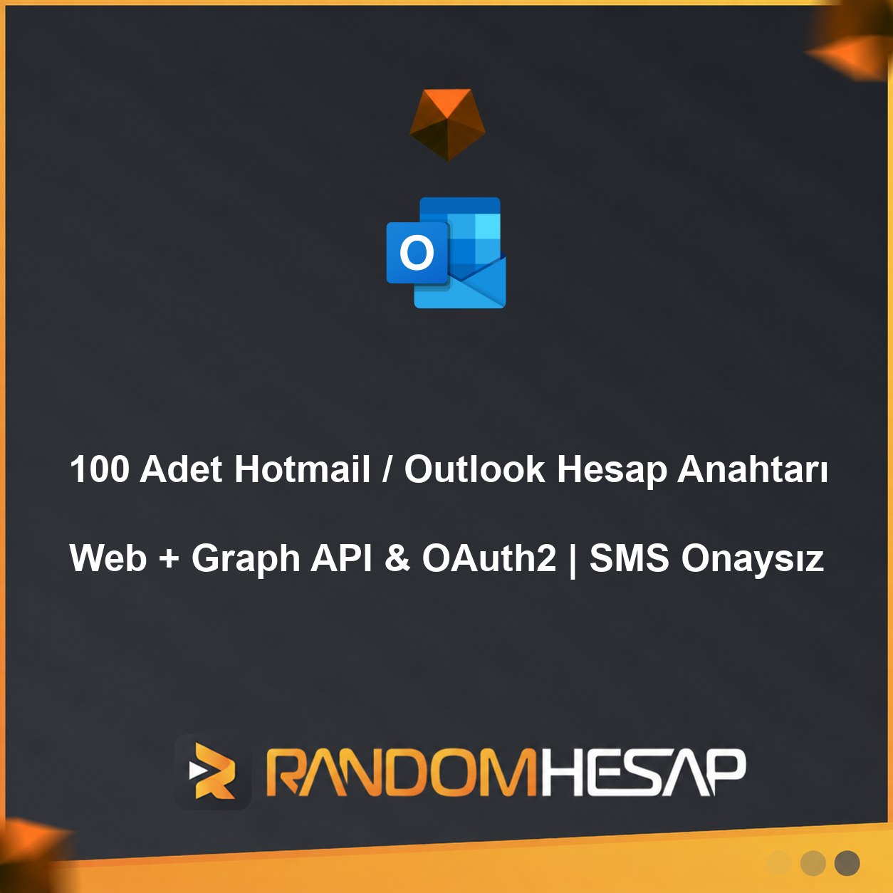 100 Adet Hotmail / Outlook Hesap Anahtarı | Web + Graph API & OAuth2 | SMS Onaysız