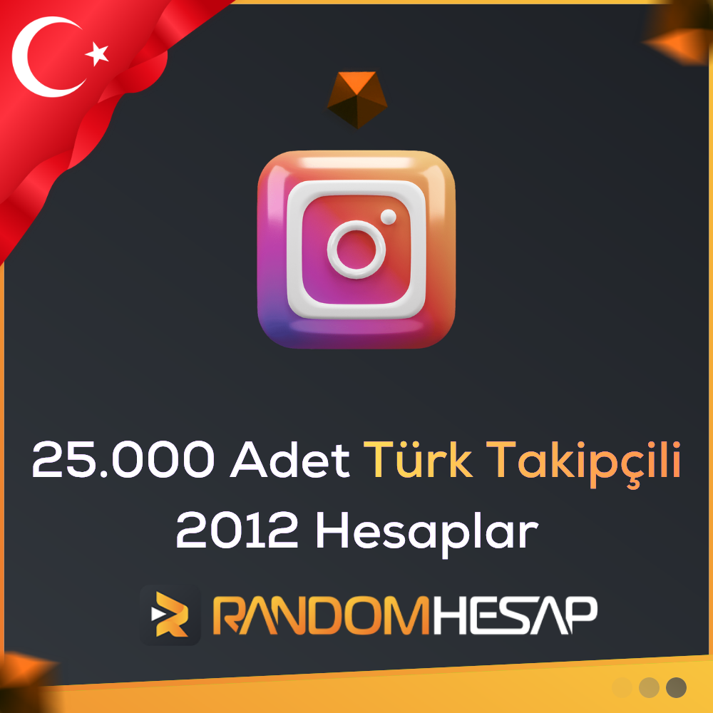 2012 +25.000 Türk Takipçili Instagram Hesapları