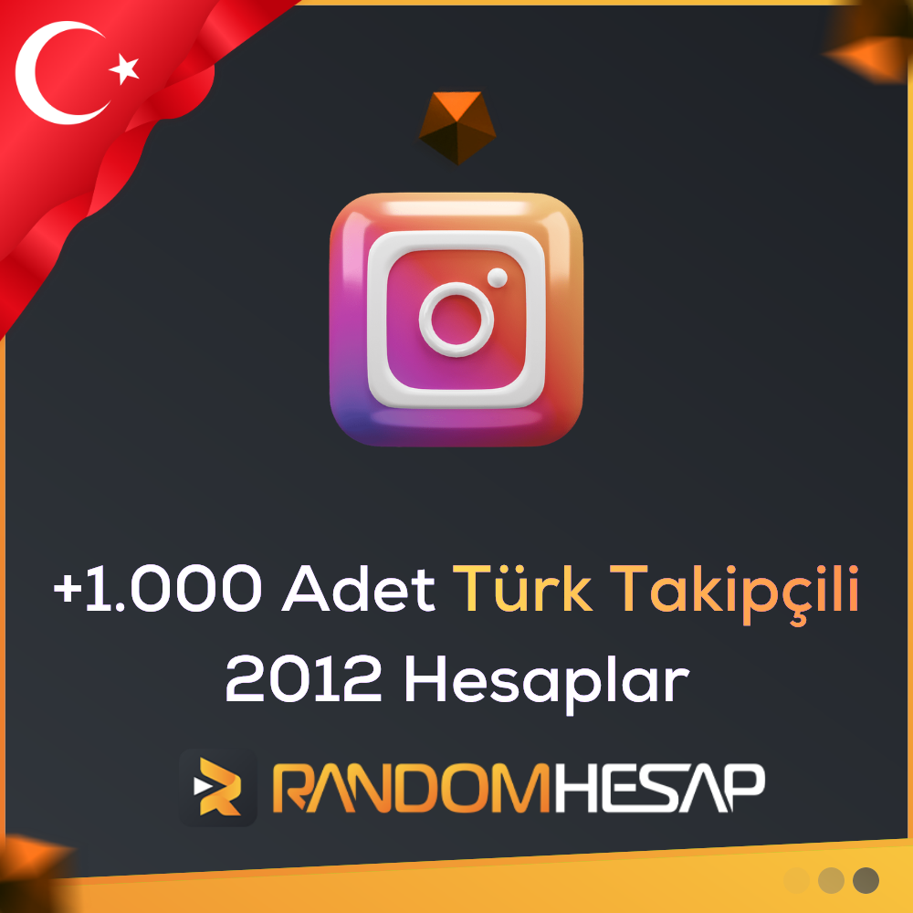 2012 +1.000 Türk Takipçili Instagram Hesapları